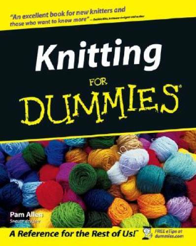 Knitting For Dummies (For Dummies (Lifestyles Paperback)) - Paperback - GOOD