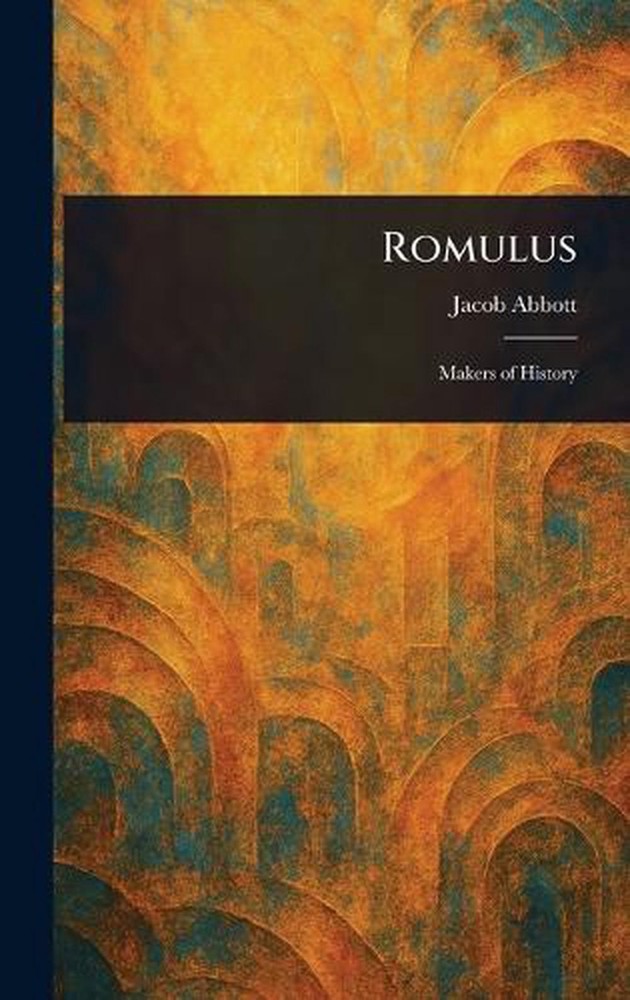Romulus by Jacob Abbott Hardcover Book