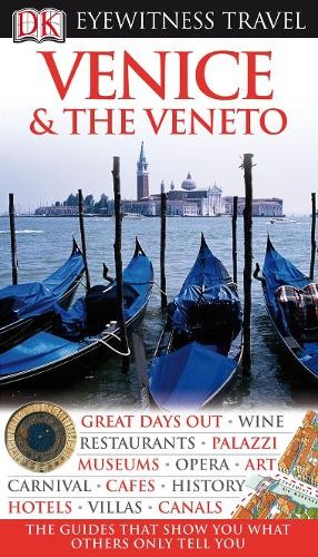 DK Eyewitness Travel Guide: Venice & the Veneto by DK 1405346981 The Fast FreeFREE US DELIVERY | ISBN: 1405346981 | Quality Books