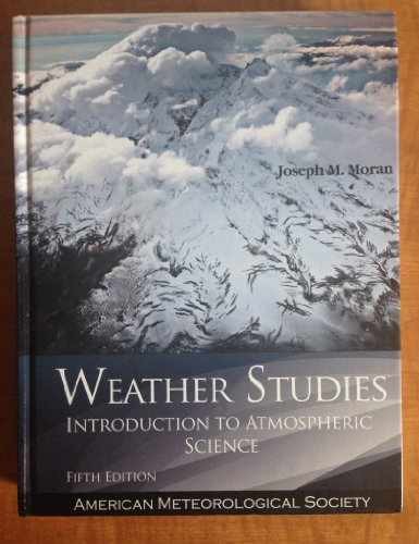 Weather Studies - Hardcover, by Joseph M. Moran - Very Good