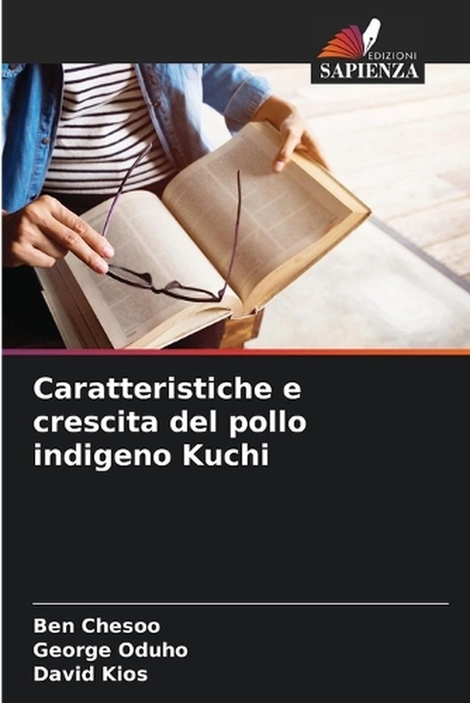 Caratteristiche e crescita del pollo indigeno Kuchi by Ben Chesoo (Italian) Pape