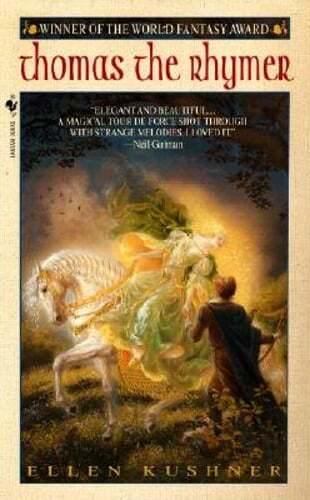 Thomas the Rhymer by Ellen Kushner: Used