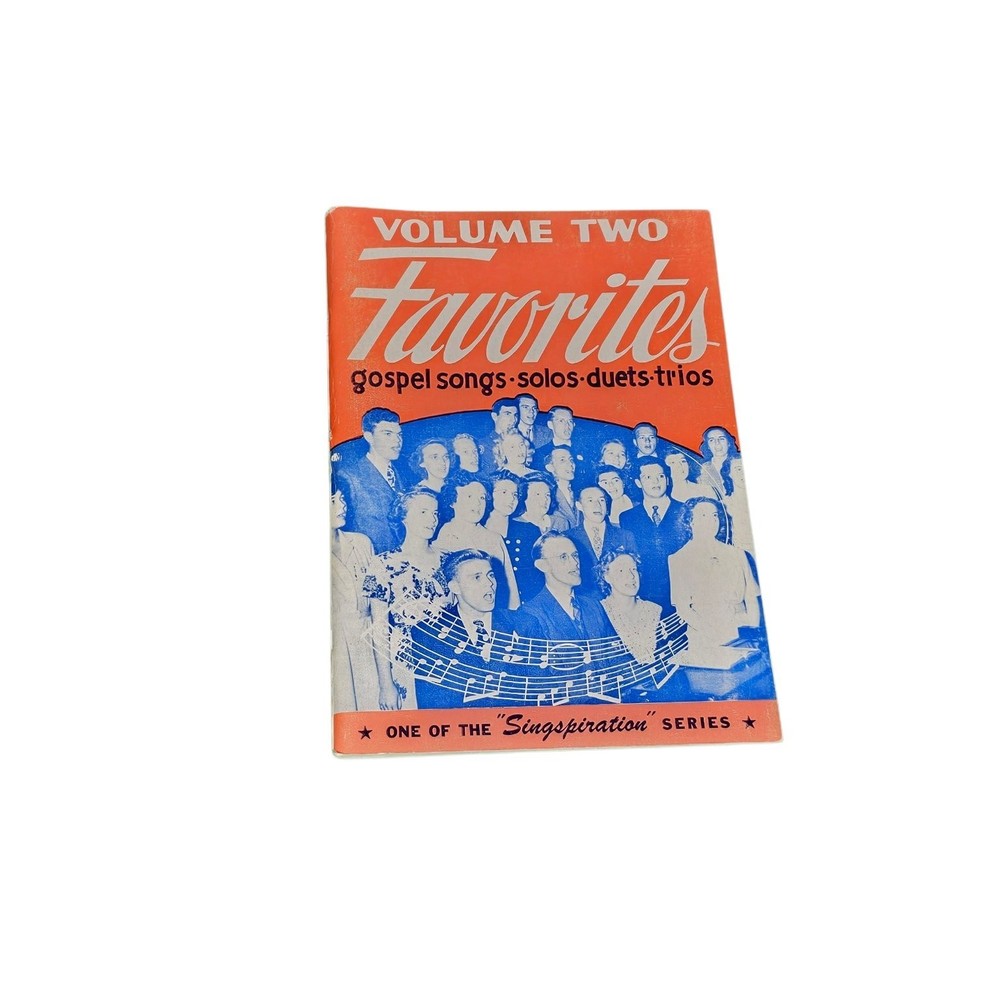 Favorites Volume Two Gospel Songs Vocal Selections Singspiration