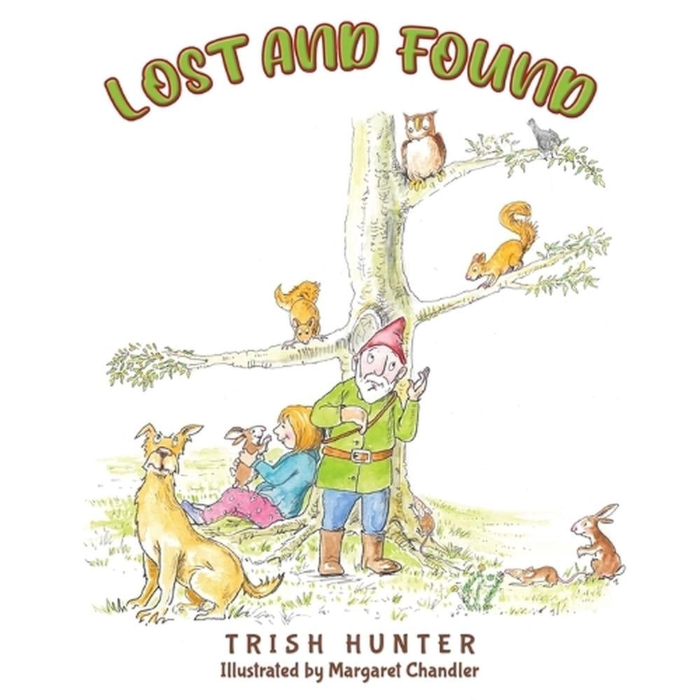 Lost and Found by Trish Hunter Paperback Book