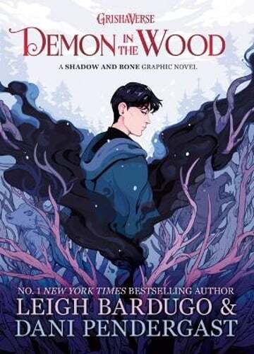 Demon in the Wood: A Shadow and Bone Graphic Novel by Leigh Bardugo: New