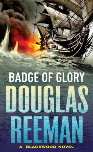 BADGE OF GLORY By DOUGLAS REEMAN