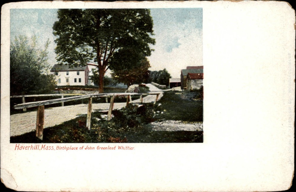 Haverhill MA John Greenleaf Whittier birthplace ~ Leighton ~ c1905 UDB postcard