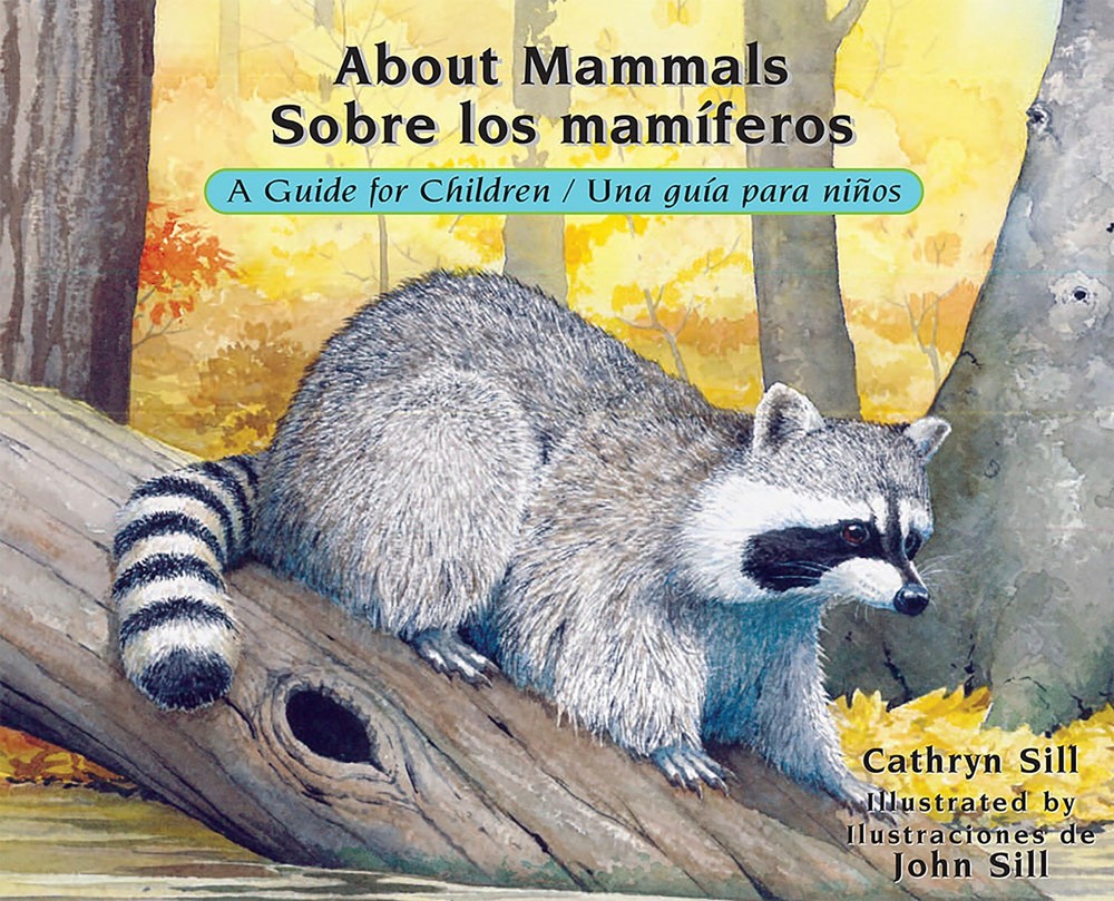 About Mammals / Sobre los mam�feros: A Guide for Children / Una gu�a para ni�os,