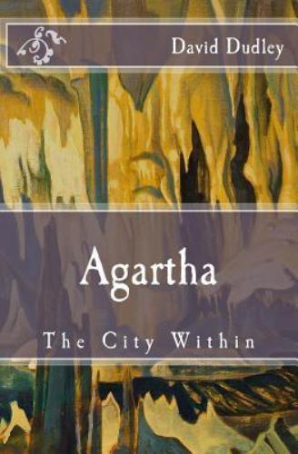 Agartha : The City Within, Paperback by Dudley, David J., Like New Used, Free...