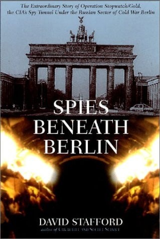 Spies Beneath Berlin by Stafford, David, Acceptable Book