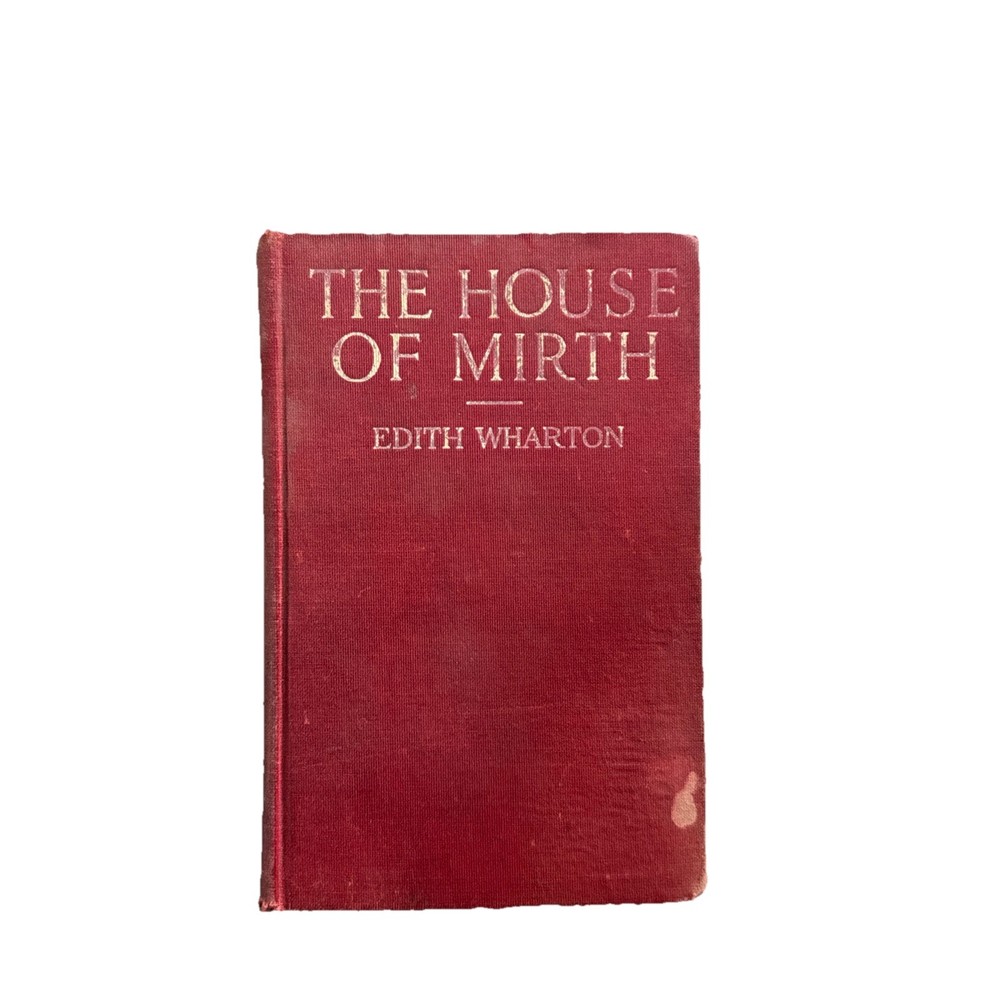 1906 The House of Mirth Edith Wharton A. B. Wenzell Illustrated Early Edition