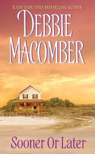 Debbie Macomber Sooner or Later (Paperback) Deliverance CompanyAnother great item from Rarewaves USA | Free delivery!