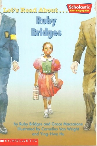 Let's read about ... Ruby Bridges (Scholastic first biographies) by Bridges, Rub