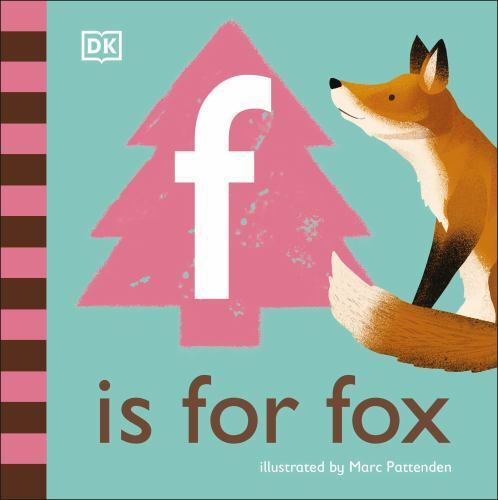 F Is for Fox by DK (2021, Children's Board Books)