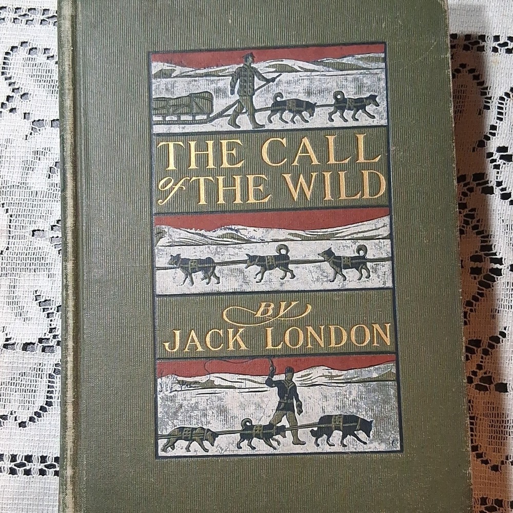 Jack London The Call of the Wild 1903 Macmillan Hardcover Illustrated Edition