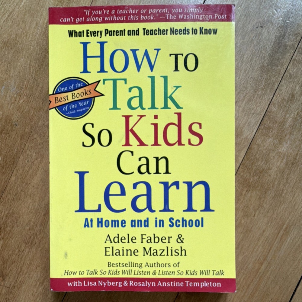 How to Talk So Kids Can Learn by Faber & Mazlish Paperback Parenting Book