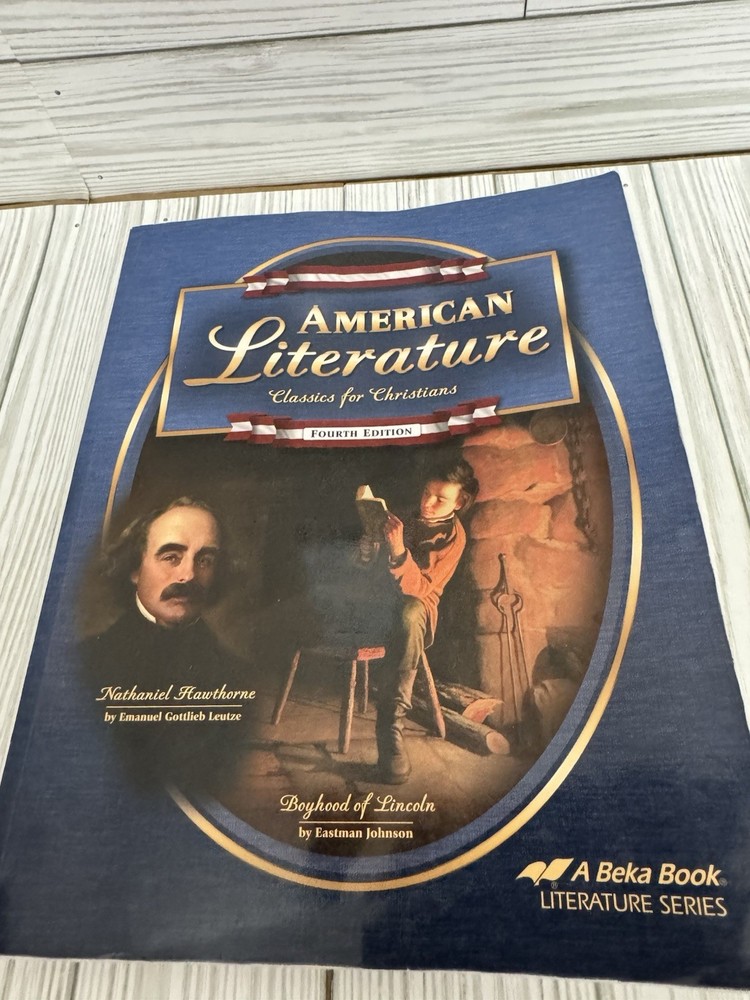 Abeka American Literature 4th Edition Student Textbook Grade 11