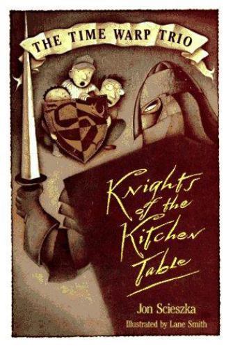 Knights of the Kitchen Table by Jon Scieszka (1991, Hardcover)