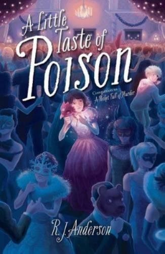 R J Anderson A Little Taste of Poison (Hardback)Another great item from Rarewaves USA | Free delivery!