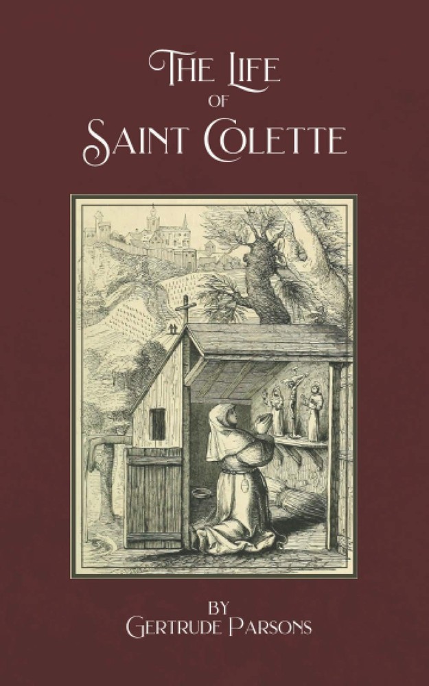 The Life of Saint Colette