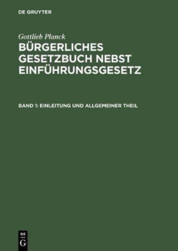 Bürgerliches Gesetzbuch nebst Einführungsgesetz, Band 1, Einleitung u (Hardback)
