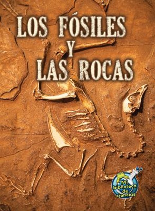 Los Fósiles y las Rocas Paperback Kimberly HutmacherFree US Delivery | ISBN:1627173110