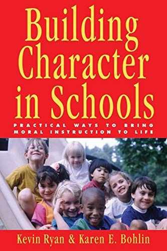 Building Character in Schools: Practical - Paperback, by Ryan Kevin - Very Good