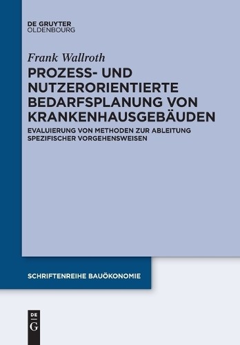 Frank Wallroth Prozess- und nutzerorientierte Bedarfsplanung von Kra (Paperback)