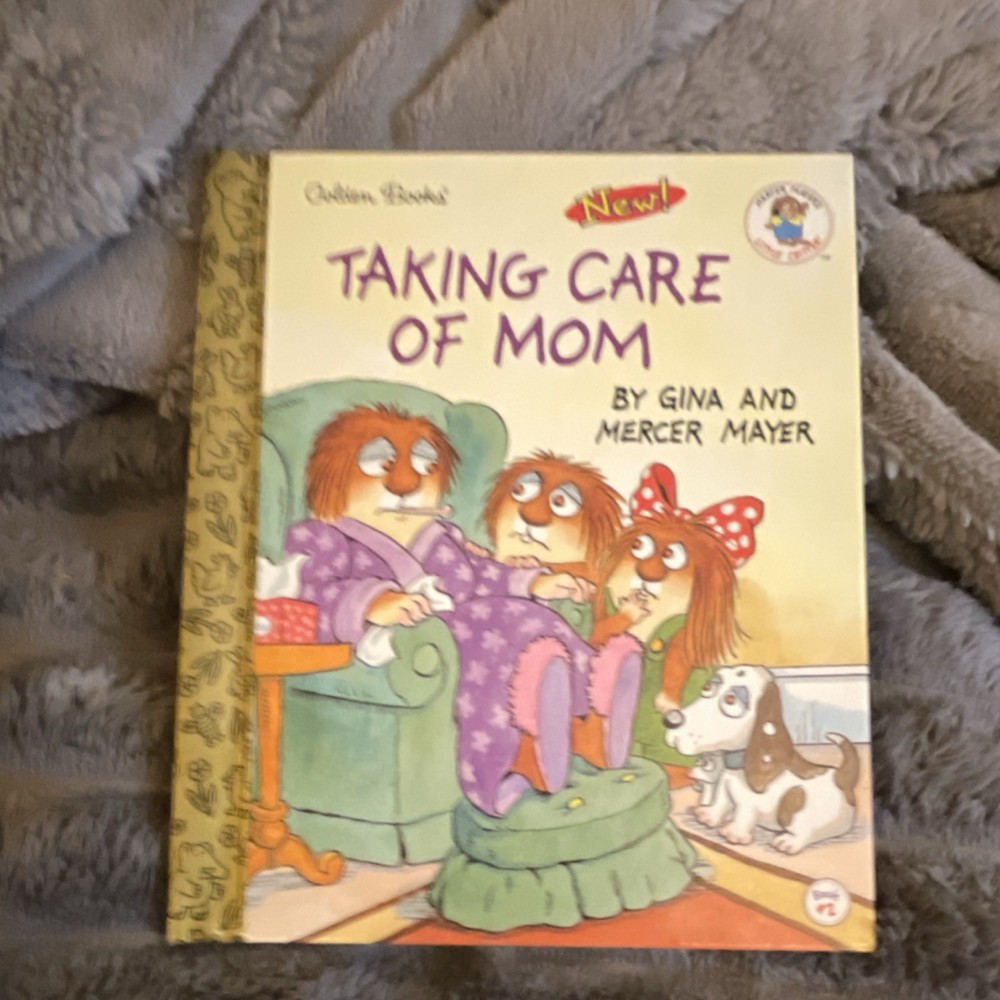 Taking Care of Mom by Gina Mayer, Mercer Mayer, Hardcover, Little Critter Ser.