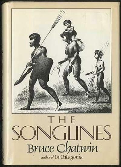The Songlines By Bruce Chatwin. 9780224024525