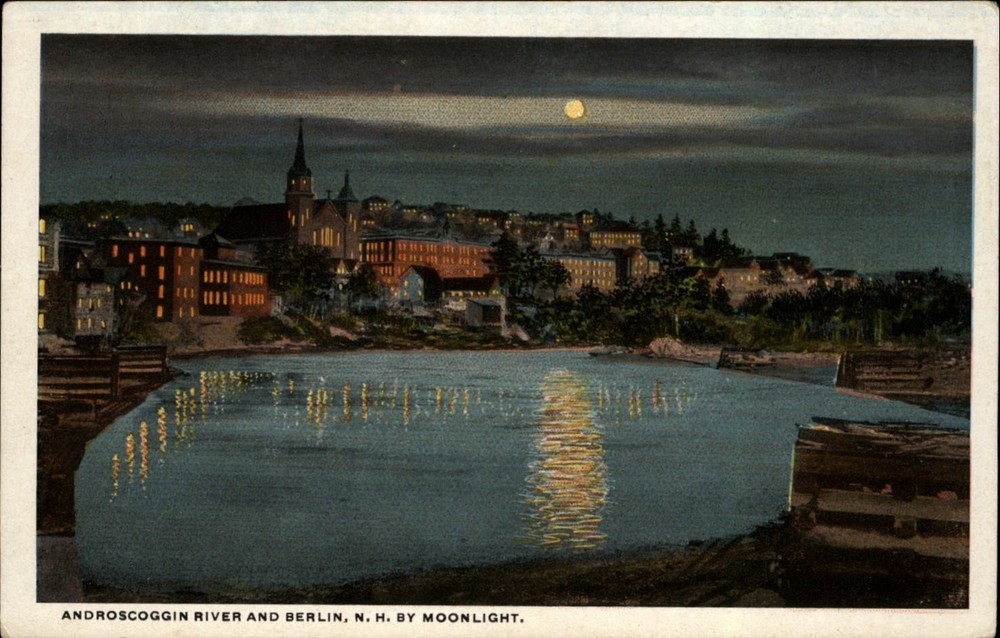 Androscoggin River Berlin New Hampshire moonlight vintage postcard b102