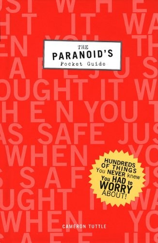 The Paranoid's Pocket Guide, Tuttle, Cameron