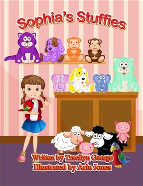 Sophia's Stuffies (Paperback or Softback)