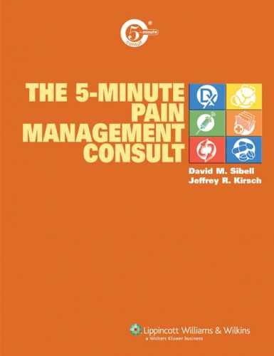 The 5-Minute Pain Management Consult - Hardcover, by Sibell MD David - Very Good