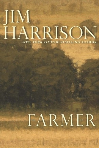 Farmer by Jim Harrison (Paperback)