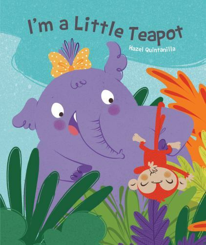 I'm a Little Teapot, Hardcover by Quintanilla, Hazel (CON), Brand New, Free s...
