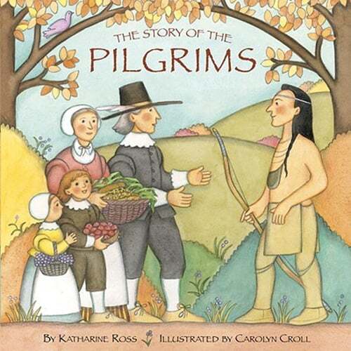 The Story of the Pilgrims by Katharine Ross: Used