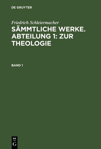 Friedrich Schle Friedrich Schleiermacher: Sämmtliche Werke. Abteilung (Hardback)