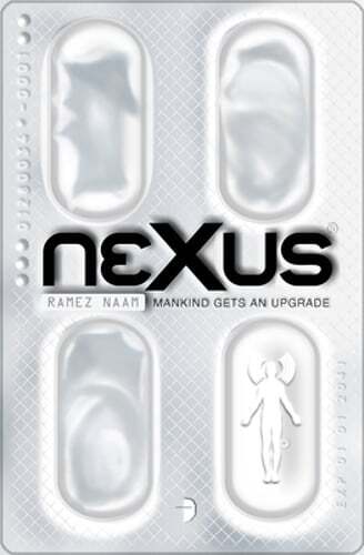 Nexus: Nexus ARC Book 1 by Ramez Naam: Used