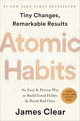 Atomic Habits: An Easy & Proven Way to Build Good Ha...