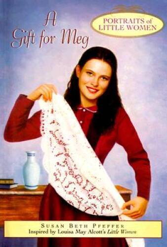 A Gift for Meg (Portraits of Little Women) - Hardcover - GOOD