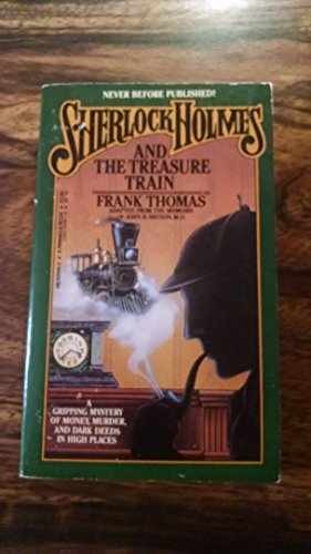 Sherlock Holmes and the Treasure Train - Paperback, by Thomas Frank - Very Good