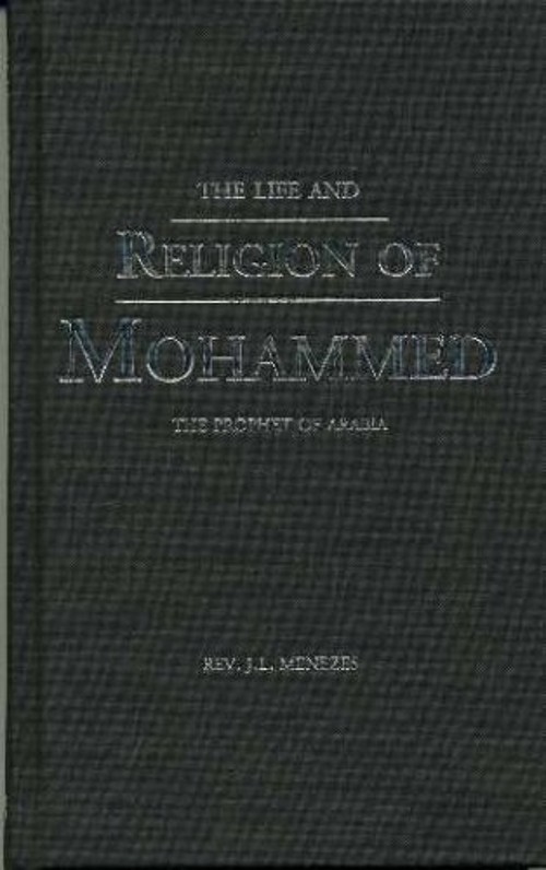 The Life and Religion of Mohammed Hardcover J. L. MenezesFree US Delivery | ISBN:192929168X