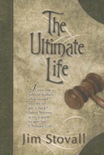 The Ultimate Life by Jim Stovall: Used
