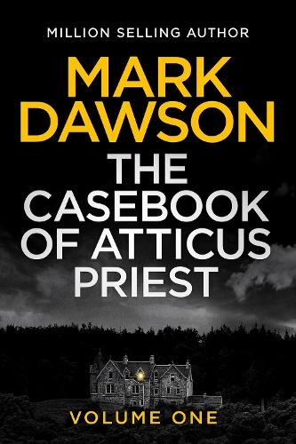 Mark Dawson The Casebook of Atticus Priest (Paperback)Another great item from Rarewaves USA | Free delivery!