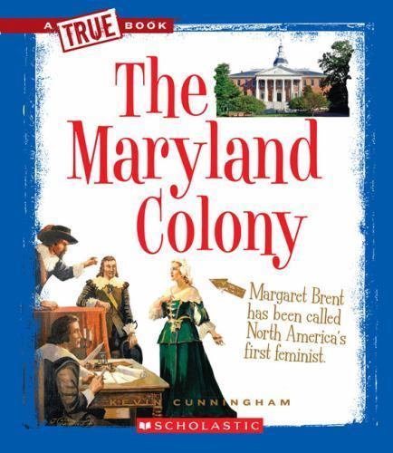 The Maryland Colony (True Books: American History (Paperback)) by