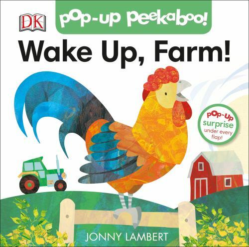 Pop-Up Peekaboo! Wake Up, Farm! (Jonny Lambert Illustrated) by Lambert, Jonny, A