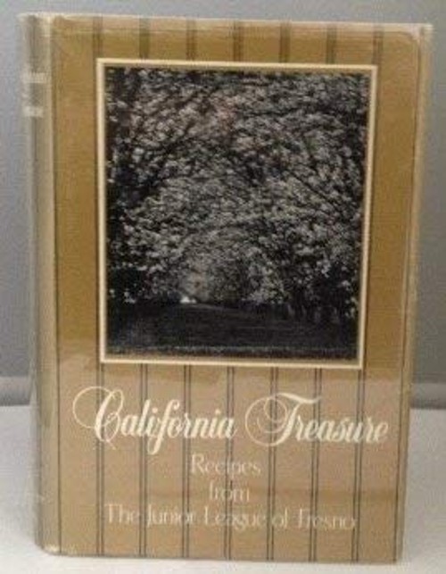 California treasure: Recipes from the Junior League of Fresno : aFree US Delivery | ISBN:0961537906