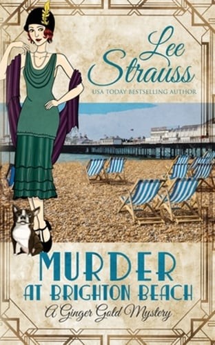Murder at Brighton Beach: a 1920s cozy historical mystery by Lee Strauss: Used