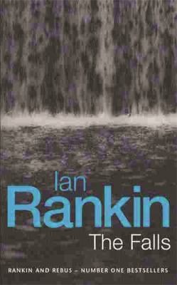 The Falls (Inspector Rebus, Bk 12) by Ian Rankinby Ian Rankin | PB | Acceptable